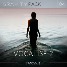 GRAVITY PACK 04 - VOCALISE 2