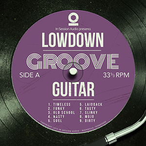 LOWDOWN GROOVE GUITAR