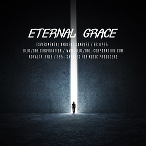 ETERNAL GRACE - EXPERIMENTAL AMBIENT SAMPLES