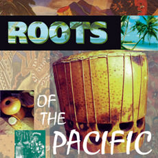 ROOTS OF THE PACIFIC