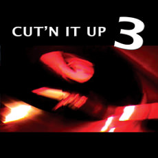 CUT'N IT UP 3