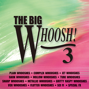 THE BIG WHOOSH 3