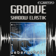 GROOVE SHADOW ELASTIK / ELASTIK