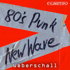 80s PUNK & NEW WAVE / ELASTIK
