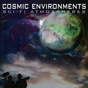 COSMIC ENVIRONMENTS