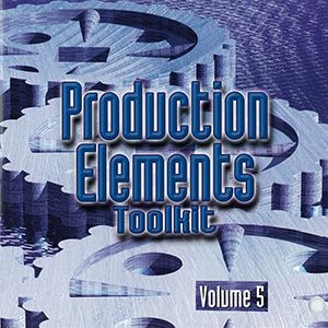 PRODUCTION ELEMENTS TOOLKIT 5