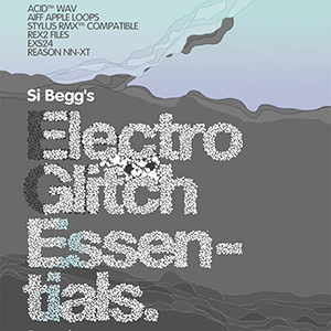 ELECTRO GLITCH ESSENTIALS