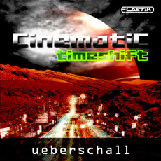 CINEMATIC TIMESHIFT / ELASTIK