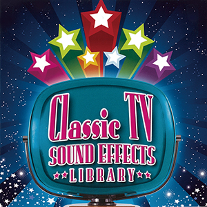 CLASSIC TV SOUND EFFECTS