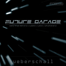FUTURE GARAGE / ELASTIK
