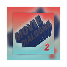 MOVIE DIALOGUE 2
