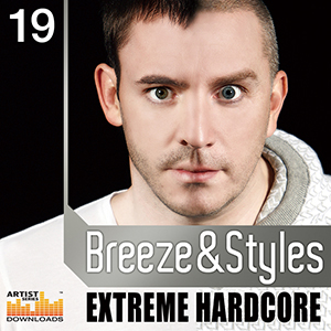 BREEZE & STYLES / EXTREME HARDCORE