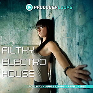 FILTHY ELECTRO HOUSE