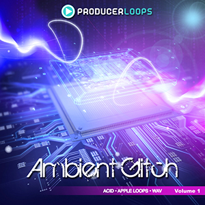 AMBIENT GLITCH VOL 1