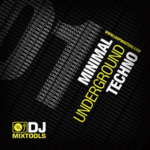 DJ MIXTOOLS 01 - MINIMAL UNDERGROUND TECHNO