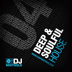 DJ MIXTOOLS 04 - DEEP & SOULFUL HOUSE