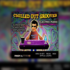 CHILLED OUT GROOVES: ELECTRIC PIANO DOWN-TEMPO