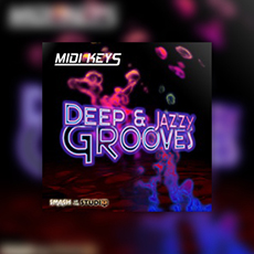 MIDI KEYS: DEEP&JAZZY HOUSE GROOVES