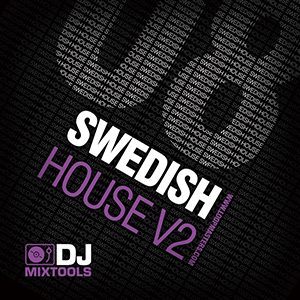 DJ MIXTOOLS 08 - SWEDISH HOUSE VOL.2
