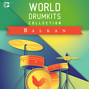 BALKAN - WORLD DRUMKITS COLLECTION