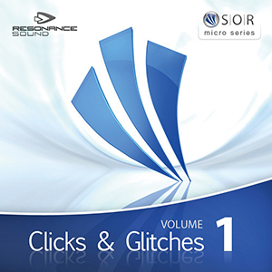 CLICKS & GLITCHES VOL.1