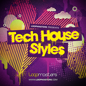 TECH HOUSE STYLES