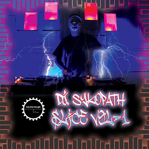 DJ SYKOPATH SLICE VOL 1