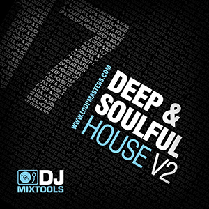 DJ MIXTOOLS 17 - DEEP AND SOULFUL HOUSE 2