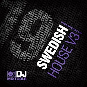 DJ MIXTOOLS 19 - SWEDISH HOUSE VOL.3