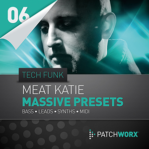 MEAT KATIE / TECH FUNK MASSIVE PRESETS