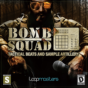BOMB SQUAD - TACTICAL BEATS & SAMPLE ARTILLERY