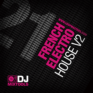 DJ MIXTOOLS 21 - FRENCH ELECTRO VOL.2