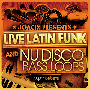 LIVE LATIN FUNK AND NU DISCO BASS LOOPS