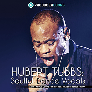 HUBERT TUBBS SOULFUL DANCE VOCALS