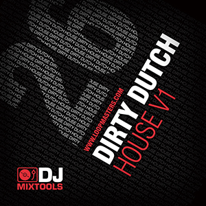 DJ MIXTOOLS 26 - DIRTY DUTCH HOUSE