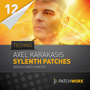 AXEL KARAKASIS TECHNO SYLENTH PRESETS