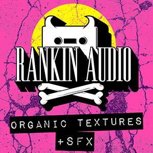 ORGANIC TEXTURES & SFX