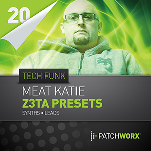 MEAT KATIE TECH FUNK SYNTHS Z3TA PRESETS