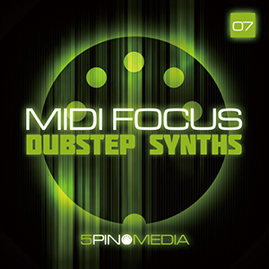 MIDI FOCUS - DUBSTEP SYNTHS