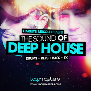 HARLEY & MUSCLE PRESENT THE SOUND OF DEEP HOUSE