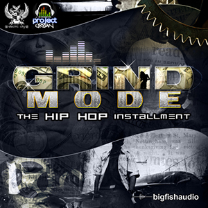 GRIND MODE - THE HIP HOP INSTALLMENT
