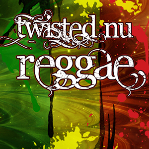 TWISTED NU REGGAE