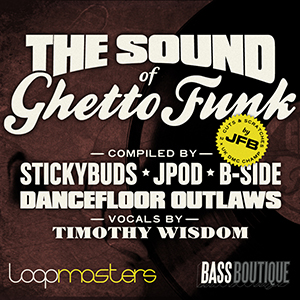 THE SOUND OF GHETTO FUNK