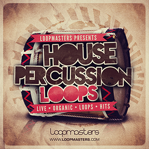 HOUSE PERCUSSION LOOPS