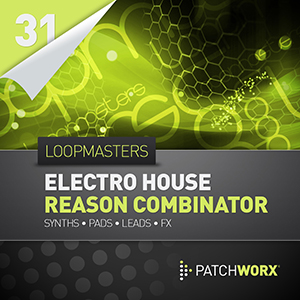 LOOPMASTERS / ELECTRO SYNTHS COMBINATOR PATCHES
