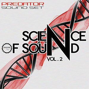 SCIENCE OF SOUND VOL. 2 - PREDATOR