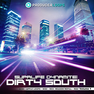 SUPALIFE DYNAMITE - DIRTY SOUTH VOL 1