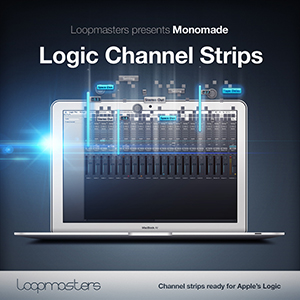 MONOMADE LOGIC CHANNEL STRIPS
