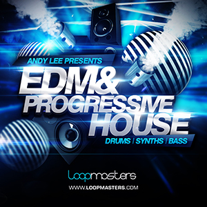 EDM & PROGRESSIVE HOUSE