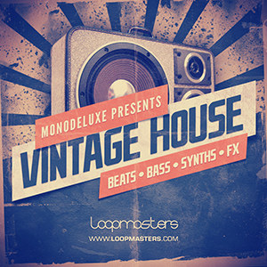 MONODELUXE PRESENTS VINTAGE HOUSE